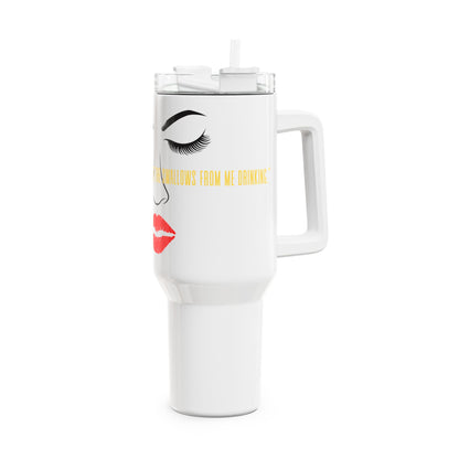 Chic 40oz Tumbler, Stylish Drink Container, Perfect for Gifts, Travel Companion, Summer Essentials, Sassy Quote Inspired