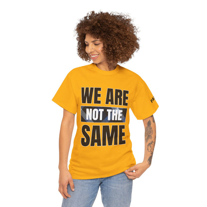 FaithStyles We Are Not The Same T-Shirt