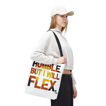 FaithStyles Tote Bag — “Humble But I Will Flex” Graphic Tote, Motivational Everyday Bag