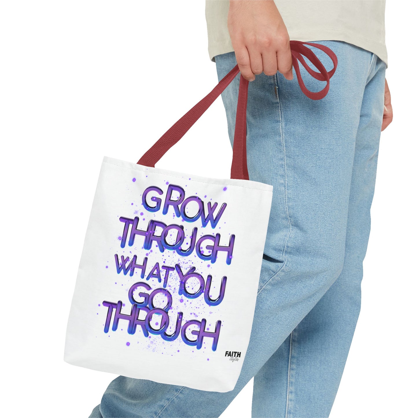 FaithStyles Tote — "Grow Through What You Go Through" Inspirational Quote Bag