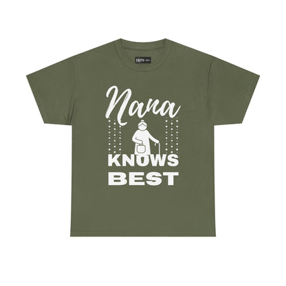 Unisex Heavy Cotton Tee - Nana Knows Best, Gift for Grandma, Family Reunion, Mother's Day, Casual Everyday Wear