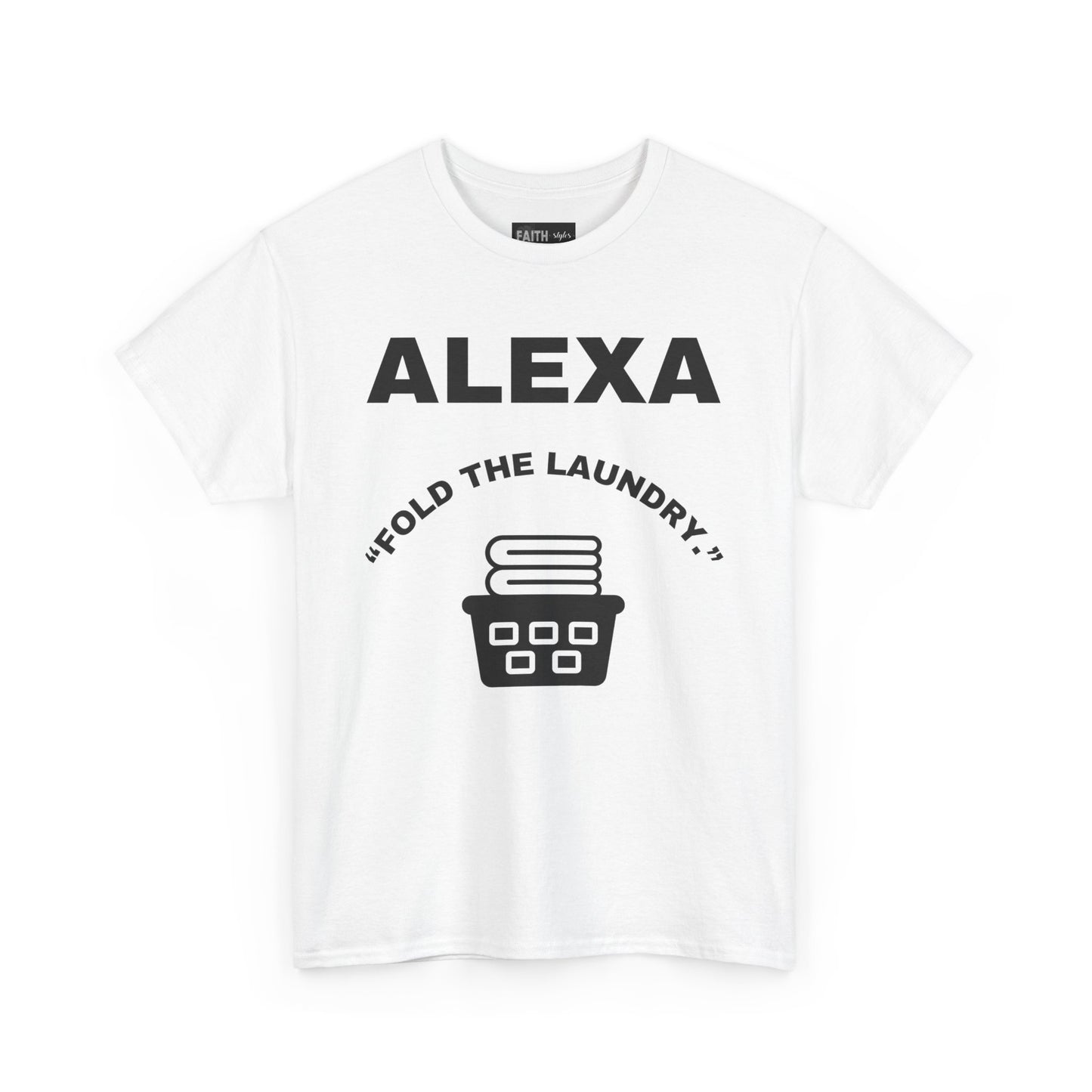 Funny Laundry T-Shirt, Humor Tee, Gift for Mom, Funny Housework Shirt, Unisex Cotton Tee, Alexa Joke Shirt