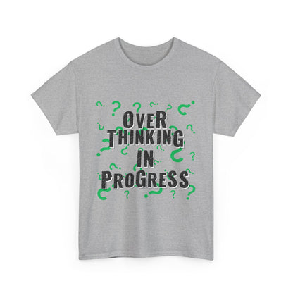 Overthinking in Progress Unisex Heavy Cotton Tee, Fun Graphic T-Shirt, Casual Wear, Gift for Thinkers, Relaxed Fit Tee