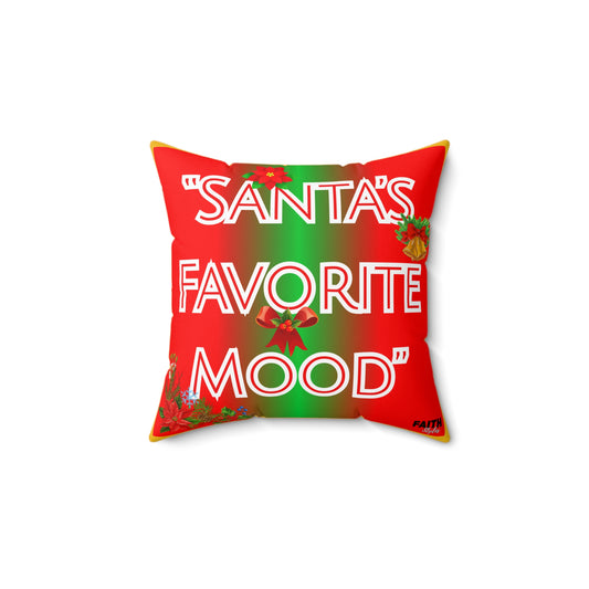 Santa’s Favorite Mood Christmas Pillow - Festive Holiday Decorative Throw Pillow