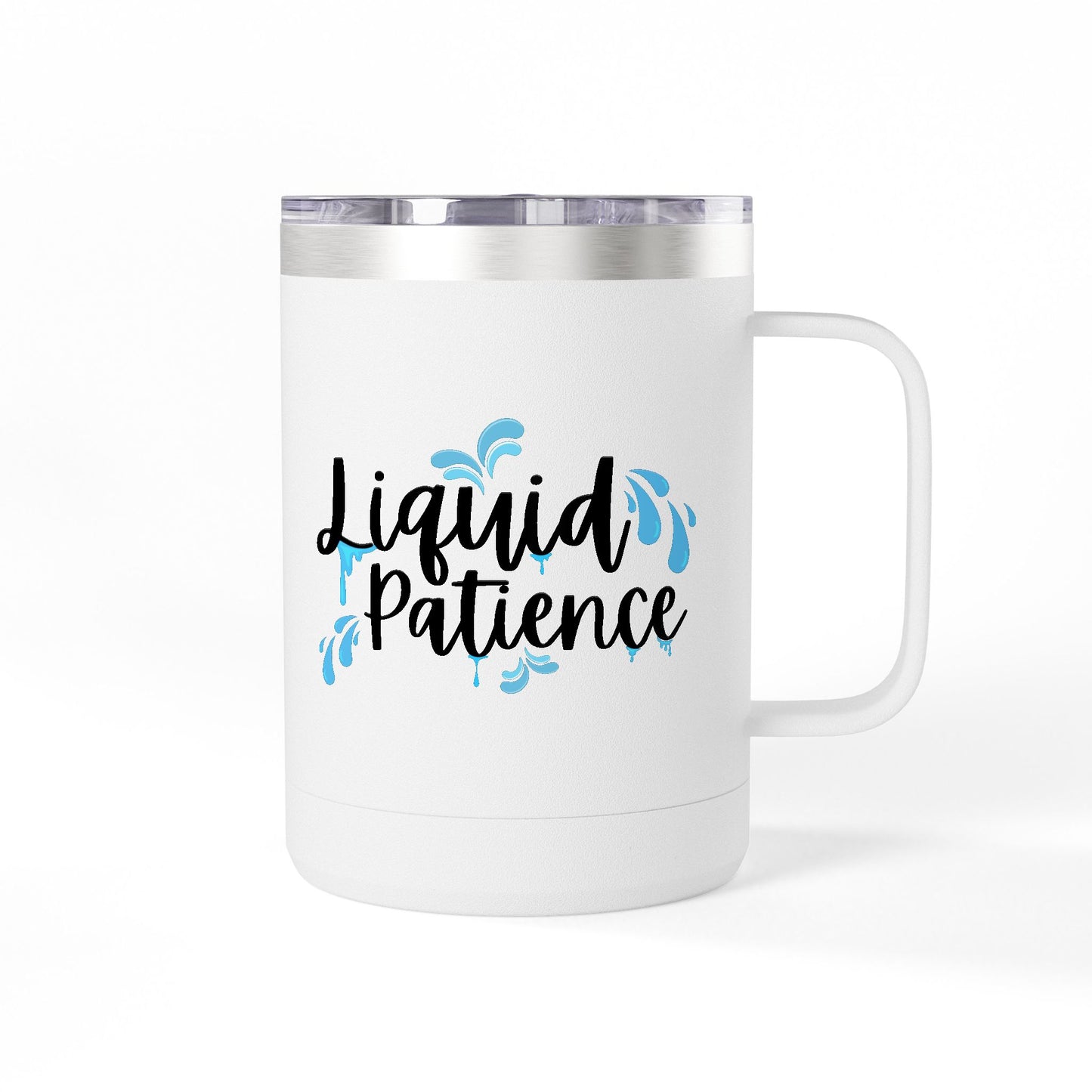 Liquid Patience Coffee Mug Tumbler | Perfect Gift for Coffee Lovers, Inspirational Drinkware, Home Office Accessory, Relaxation Gift, [...]