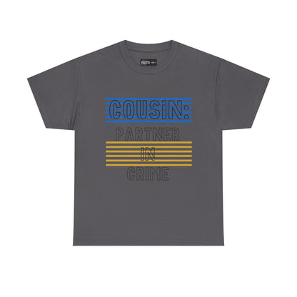 Cousins Partner in Crime Tee | Unisex Heavy Cotton T-Shirt for Family Gatherings, Cousin's Day, Gift for Cousins, Comfortable Casual Wear
