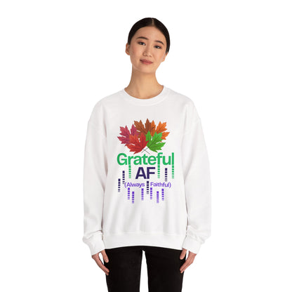 Grateful AF Crewneck Sweatshirt | Cozy Fall Apparel, Thanksgiving Gift, Autumn Vibes, Unisex Sweatshirt, Warm Layer
