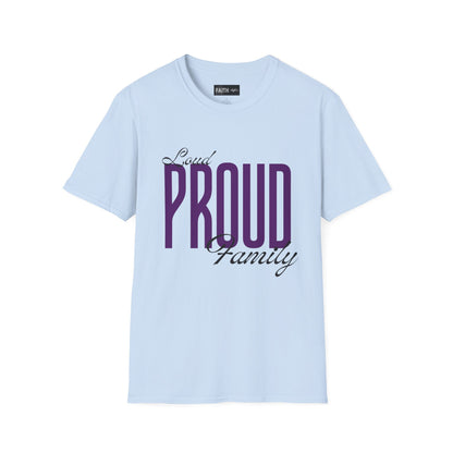 Proud Family Unisex T-Shirt, Lightweight Tee, Family Reunion Gift, Holiday Apparel, Personalized T-Shirt, Soft Cotton Top