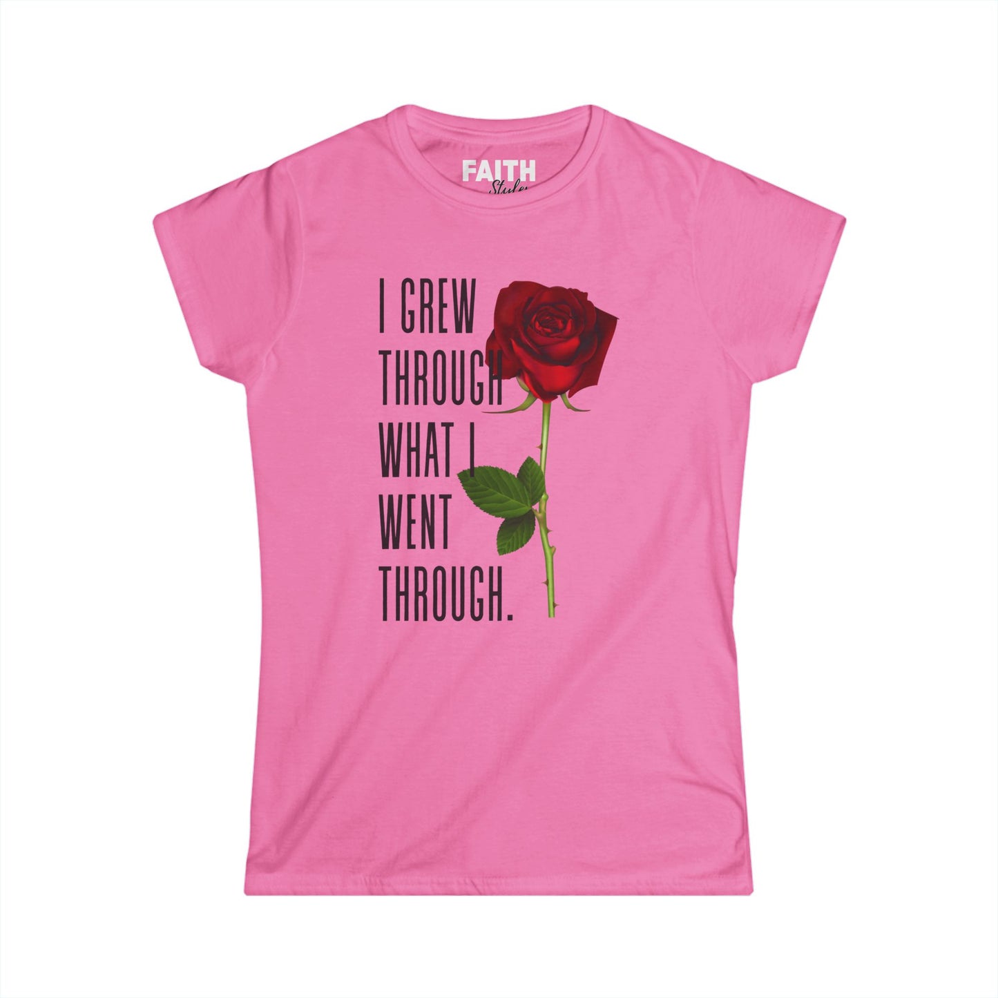 Women's Empowerment Rose Tee - "I Grew Through What I Went Through", Inspirational T-Shirt, Gift for Her, Self-Love Apparel, Motivational Fashion
