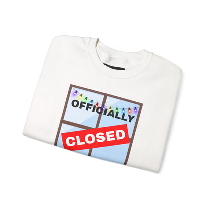 Holiday Closure Crewneck Sweatshirt, Cozy Winter Sweater, Gift for Holidays, Comfy Crewneck, Closed for the Holidays Sweatshirt