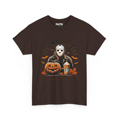 Unisex Halloween Graphic Tee, Spooky T-Shirt for Fall, Just Waiting for My Killer Date Shirt, Perfect for Halloween Parties or Gift