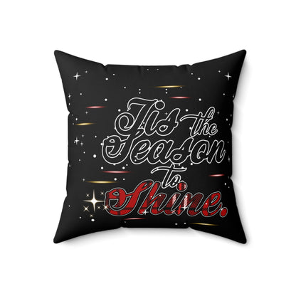 Holiday Throw Pillow — "Tis the Season to Shine" Decorative Accent Cushion