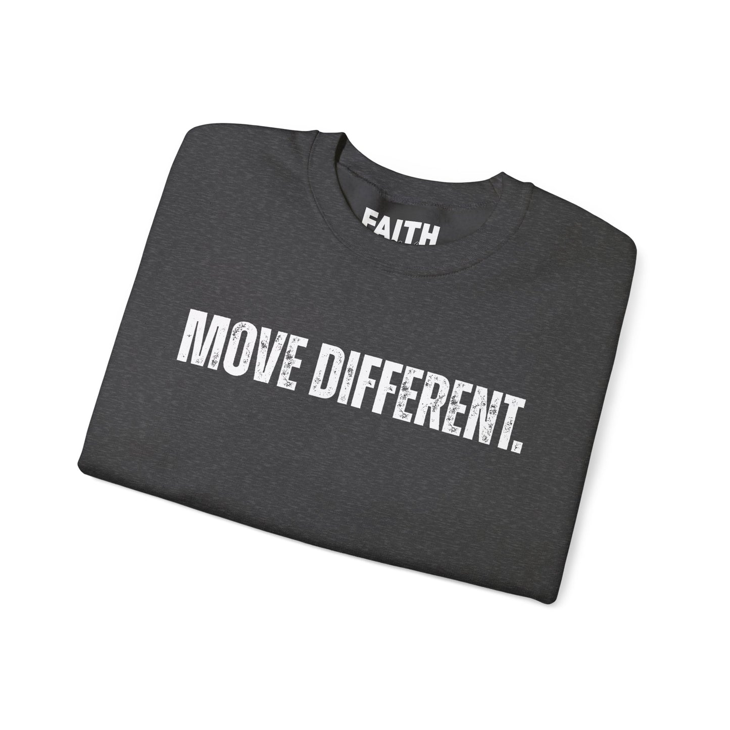 MOVE DIFFERENT. Unisex Crewneck Sweatshirt | Faith Styles®
