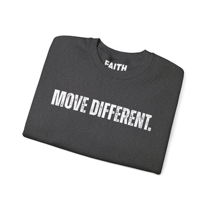 MOVE DIFFERENT. Unisex Crewneck Sweatshirt | Faith Styles®