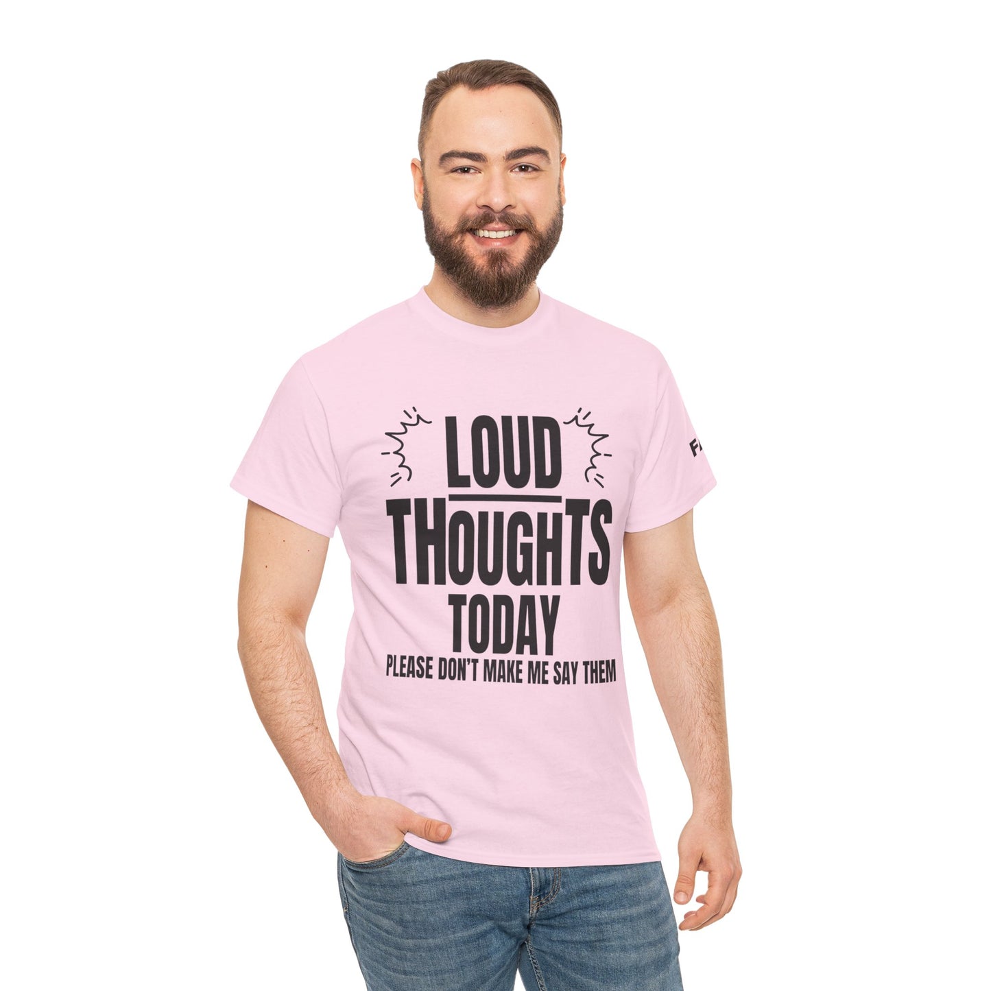 FaithStyles Loud Thoughts Today T-Shirt — Funny Mental Health Graphic Tee