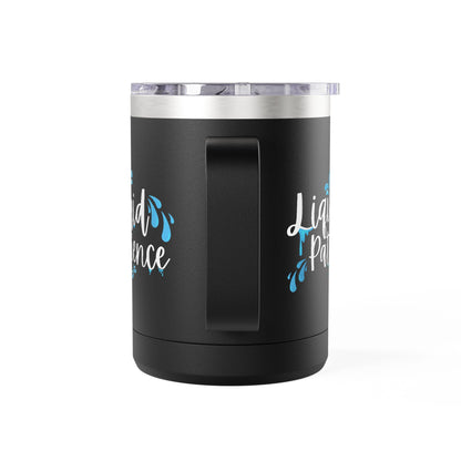 Liquid Patience Coffee Mug Tumbler | Perfect Gift for Coffee Lovers, Inspirational Drinkware, Home Office Accessory, Relaxation Gift, [...]