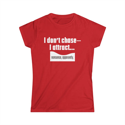 I Attract, Women's Softstyle Tee, Inspirational Tee for Women, Motivational Shirt, Casual Everyday Wear, Perfect Gift for Friends