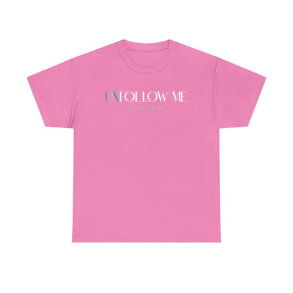 Male Graphic Tee, "Unfollow Me" Statement Shirt, Trendy Casual Style, Perfect Gift for Friends, Relaxed Everyday Wear, Social Media Humor