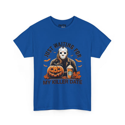 Unisex Halloween Graphic Tee, Spooky T-Shirt for Fall, Just Waiting for My Killer Date Shirt, Perfect for Halloween Parties or Gift
