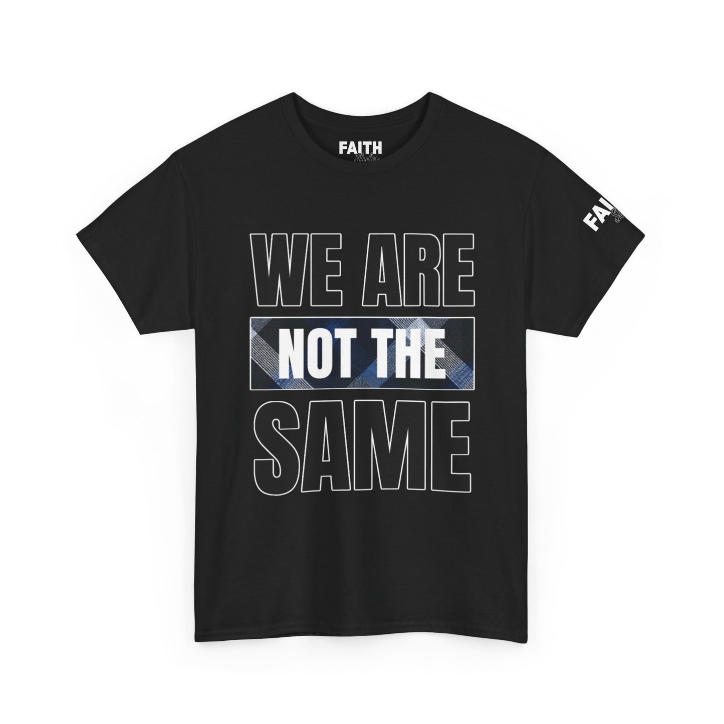 FaithStyles We Are Not The Same T-Shirt