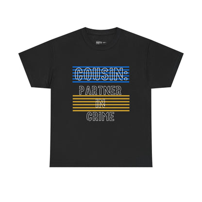 Cousins Partner in Crime Tee | Unisex Heavy Cotton T-Shirt for Family Gatherings, Cousin's Day, Gift for Cousins, Comfortable Casual Wear