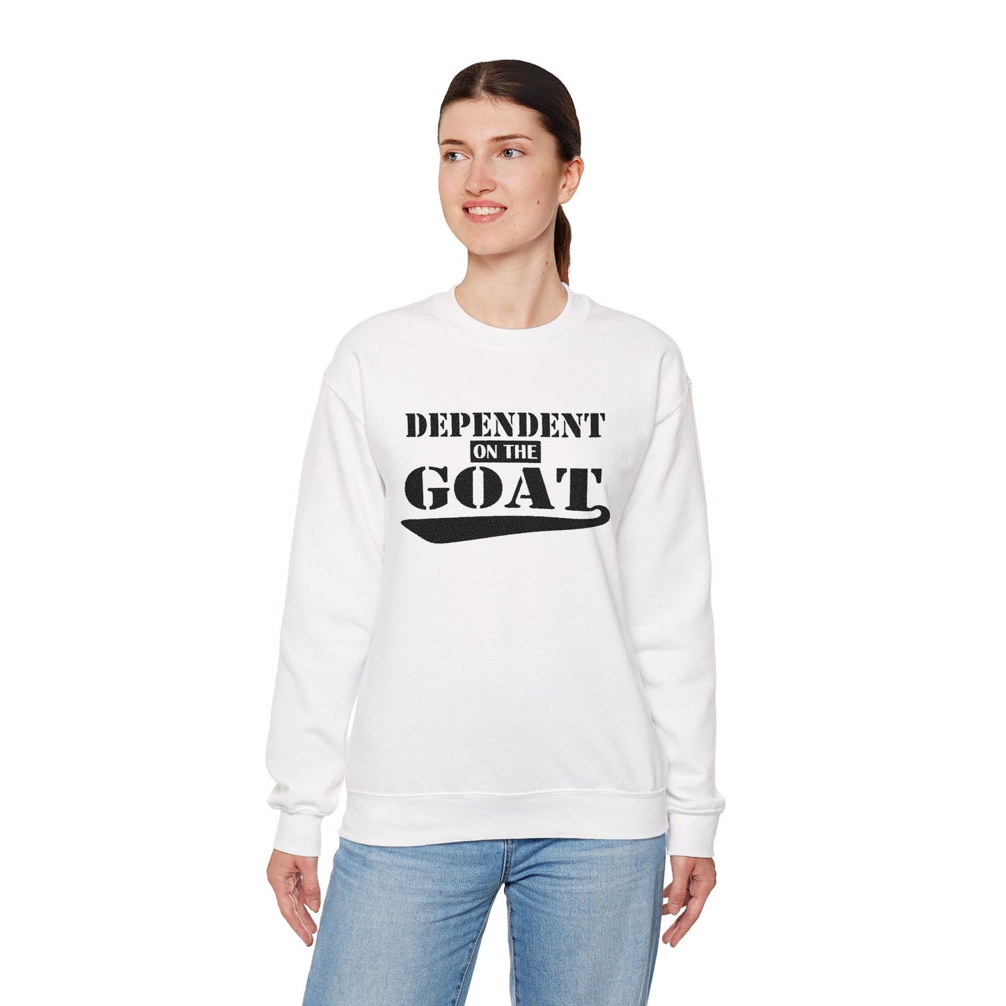 NEW FaithStyles Embroidery Dependent on the GOAT Sweatshirt — Funny Goat Lover Crewneck