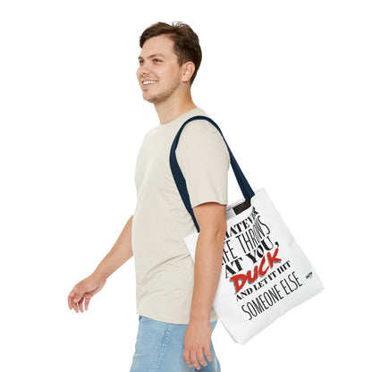 FaithStyles Tote Bag — "Whatever Life Throws at You, Duck" Funny Motivational Quote Tote