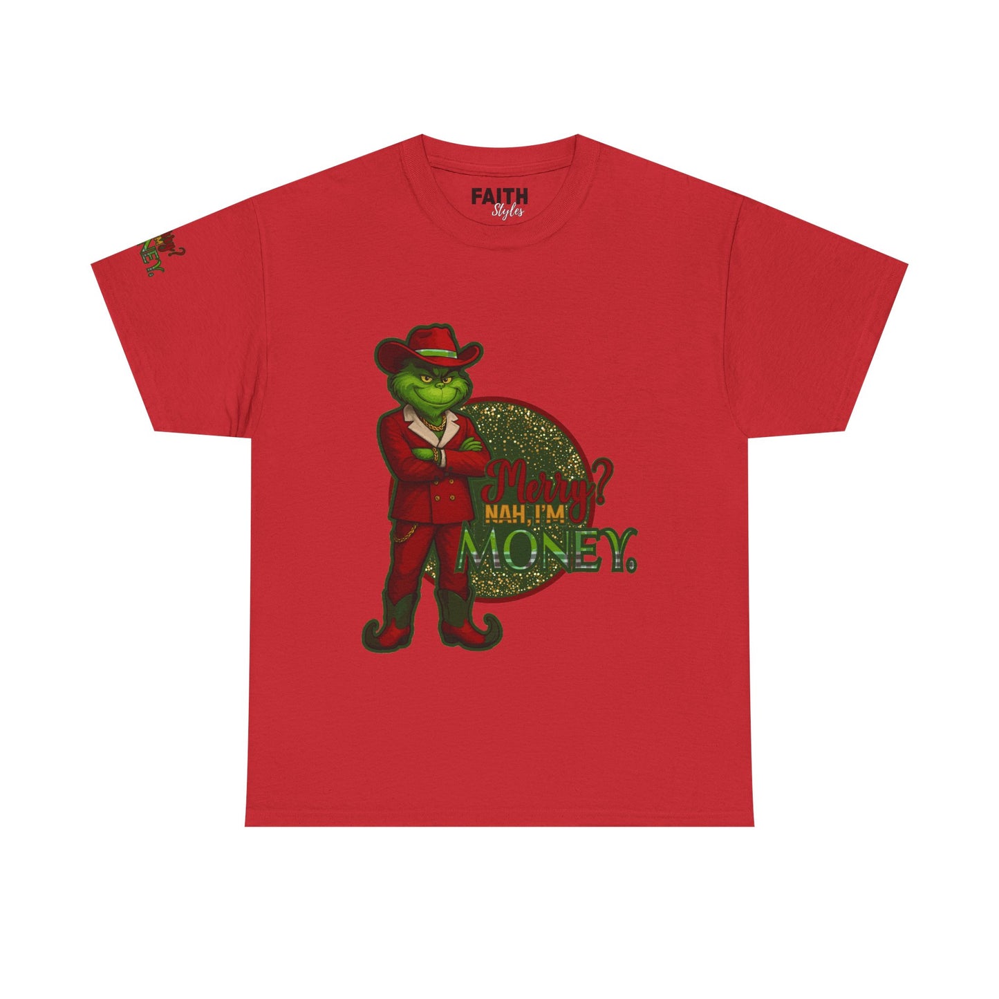 Grinch Inspired in Red Suit Tee — "Nah, I’m Money" Christmas Graphic T-Shirt