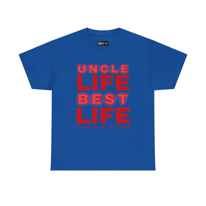 Uncle Life Best Life Tee | Funny Uncle T-Shirt, Gift for Uncle, Family Reunion Shirt, Birthday Gift, Casual Wear