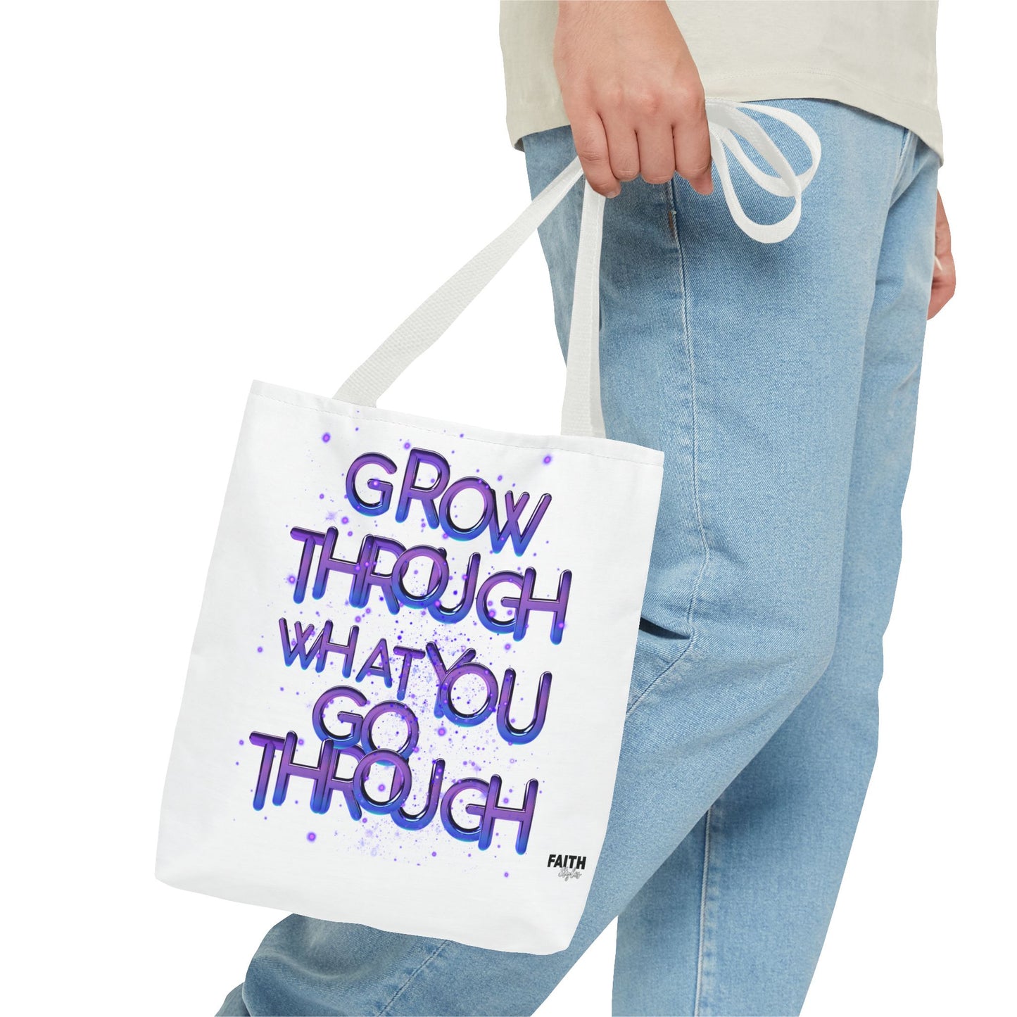 FaithStyles Tote — "Grow Through What You Go Through" Inspirational Quote Bag
