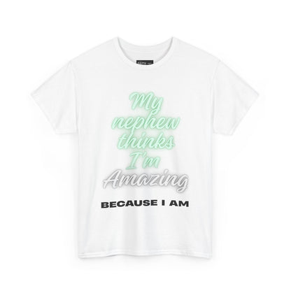 Unisex Heavy Cotton Tee - My Nephew Thinks I'm Amazing, Perfect Gift for Family, Birthday Tee, Funny Quote Shirt, Casual Wear, Gifts [...]