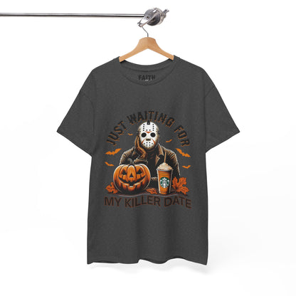 Unisex Halloween Graphic Tee, Spooky T-Shirt for Fall, Just Waiting for My Killer Date Shirt, Perfect for Halloween Parties or Gift