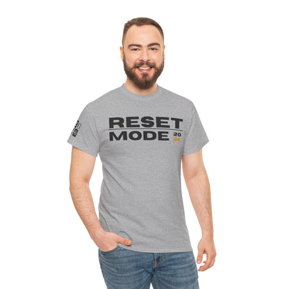 Reset Mode 2026 T-Shirt — Motivational Graphic Tee