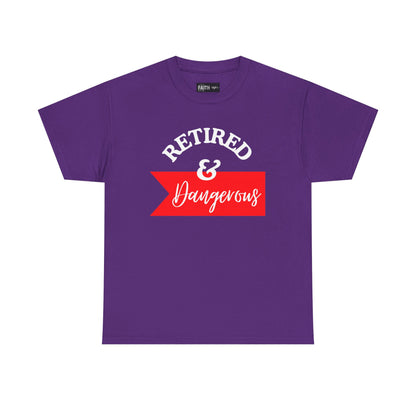 Retired & Dangerous Unisex Heavy Cotton Tee, Funny Retirement Shirt, Gift for Retirees, Casual Wear, Humorous Retirement Tees