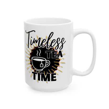 FaithStyles Timeless Tea Ceramic Mug — 11oz & 15oz Inspirational Coffee Cup