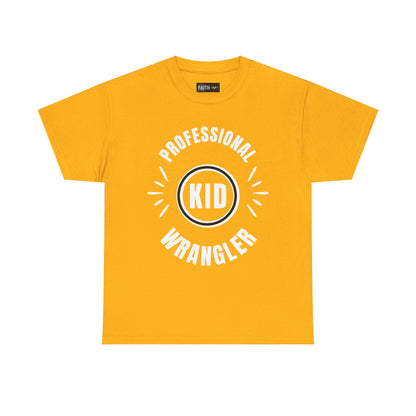 Professional Kid Wrangler T-Shirt, Fun Parenting Tee, Family Event Shirt, Gift for Moms & Dads, Kids Activities Apparel
