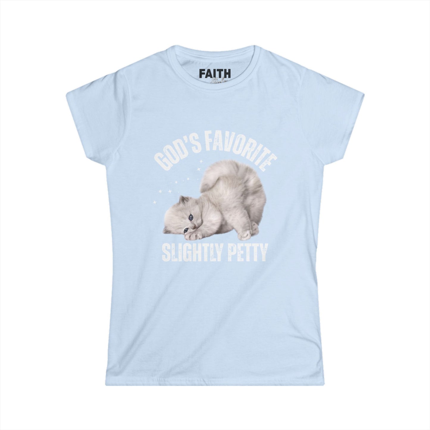 Women's Cat Lover Tee - God's Favorite, Gift for Cat Moms, Funny Petty Shirt, Cute Animal T-Shirt, Casual Everyday Wear