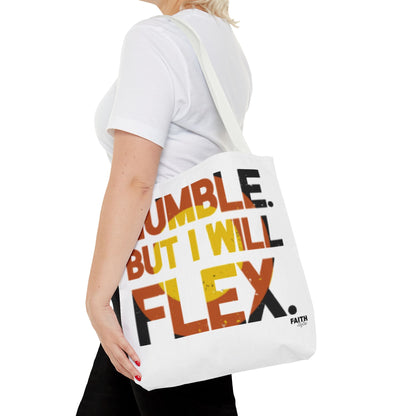 FaithStyles Tote Bag — “Humble But I Will Flex” Graphic Tote, Motivational Everyday Bag