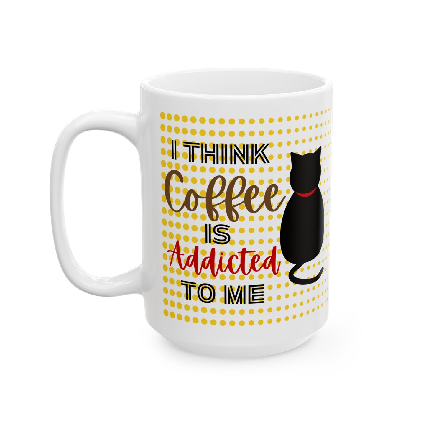 FaithStyles  Ceramic Mug – "Addicted" Green 11oz & 15oz