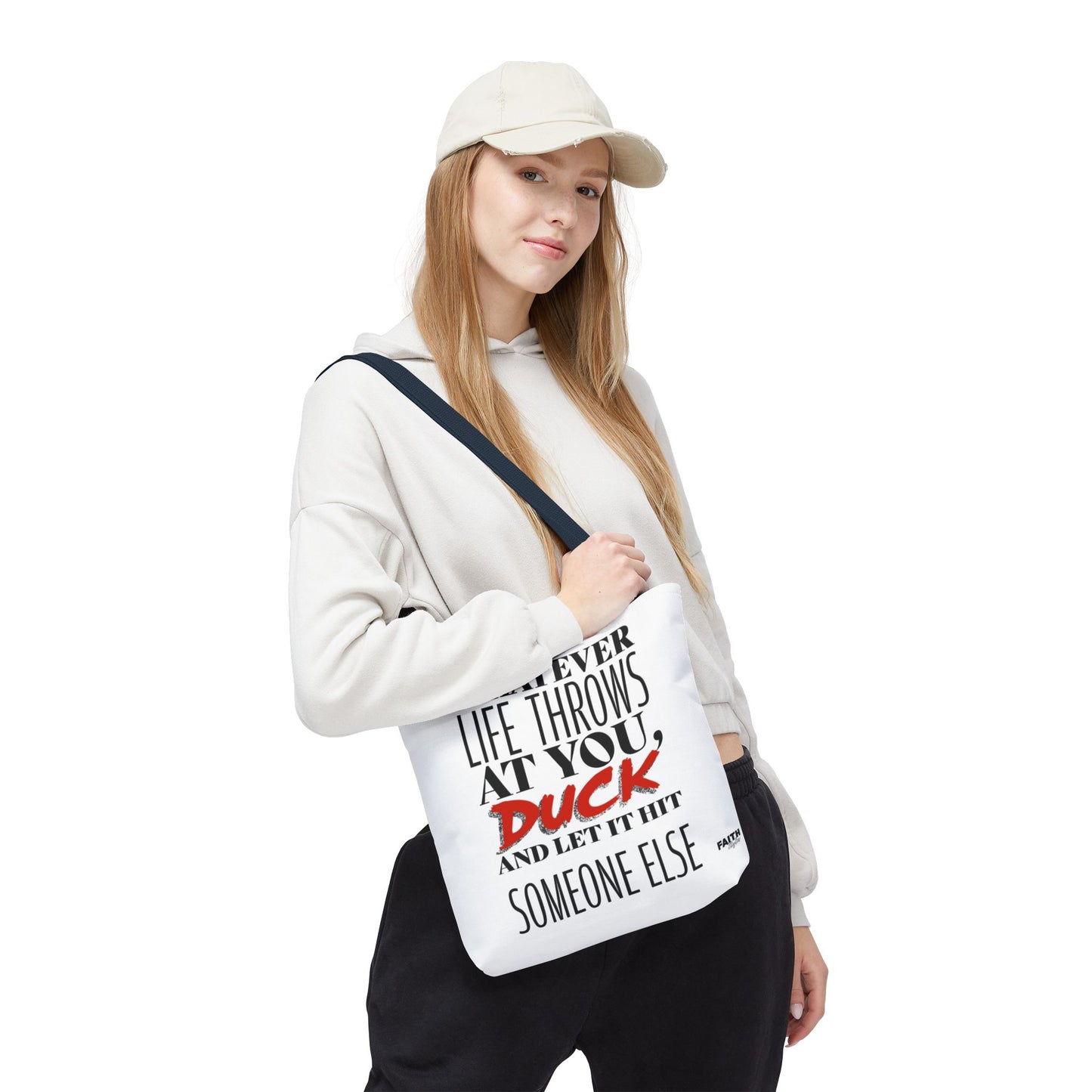 FaithStyles Tote Bag — "Whatever Life Throws at You, Duck" Funny Motivational Quote Tote