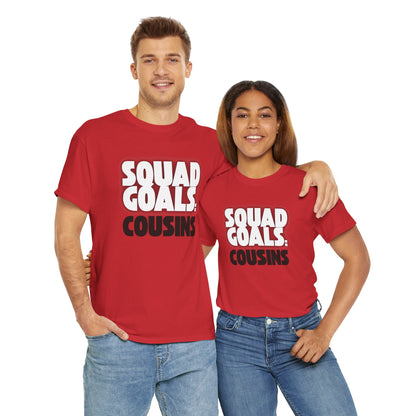 Cousins Squad Goals T-Shirt, Family Reunion Shirt, Unisex Graphic Tee, Cousin Gift, Summer BBQ Style, Matching Family Apparel