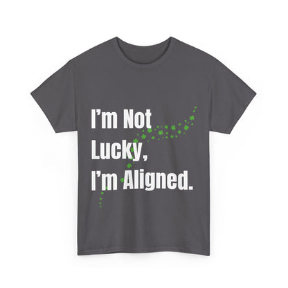 "I’m Not Lucky, I’m Aligned" Unisex Heavy Cotton T-shirt - Motivational Tee for Positivity and Alignment