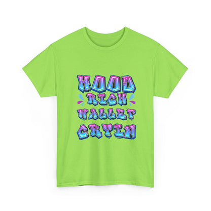 Cool Graphic Tee - 'Hood Rich Wallet Cryin' Unisex Heavy Cotton T-shirt