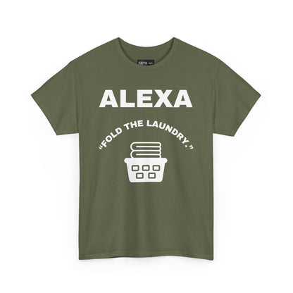 Funny Laundry T-Shirt, Humor Tee, Gift for Mom, Funny Housework Shirt, Unisex Cotton Tee, Alexa Joke Shirt