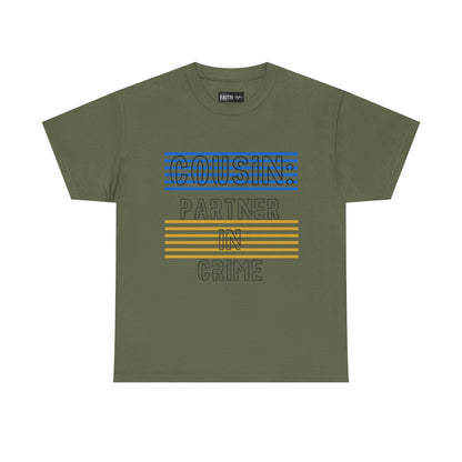 Cousins Partner in Crime Tee | Unisex Heavy Cotton T-Shirt for Family Gatherings, Cousin's Day, Gift for Cousins, Comfortable Casual Wear