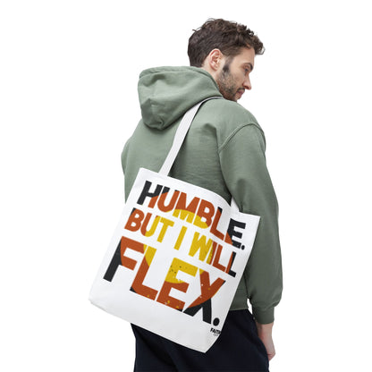FaithStyles Tote Bag — “Humble But I Will Flex” Graphic Tote, Motivational Everyday Bag